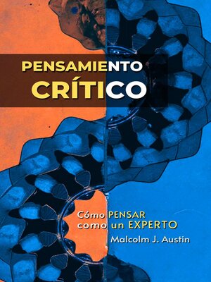 cover image of Pensamiento crítico--Cómo pensar como un experto